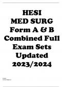 HESI  MED SURG Form A & B Combined Full Exam Sets Updated 2023/2024