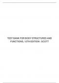 TEST BANK FOR BODY STRUCTURES AND FUNCTIONS, 12TH EDITION : SCOTT
