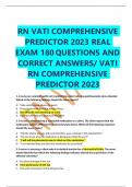 RN VATI COMPREHENSIVE PREDICTOR 2023 REAL EXAM 180 QUESTIONS AND CORRECT ANSWERS/ VATI RN COMPREHENSIVE PREDICTOR 2023