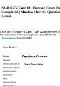 NGR 6172 Case 01: Focused Exam Pain Management | Completed | Shadow Health | Questions and Answers| Latest.
