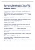 Supervisor-Managing Your Teams Risk - 3455 Questions and Answers 2023 with complete solution