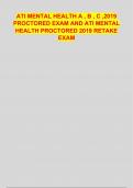 ATI MENTAL HEALTH A , B , C ,2019 PROCTORED EXAM AND ATI MENTAL HEALTH PROCTORED 2019 RETAKE EXAM GRADE BOOSTER