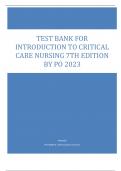 TEST BANK FOR INTRODUCTION TO CRITICAL CARE NURSING 7TH EDITION BY PO 2023.