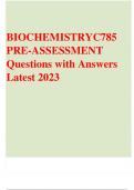Biochemistry C785  PRE-ASSESSMENT  Questions with Answers  Latest 2023