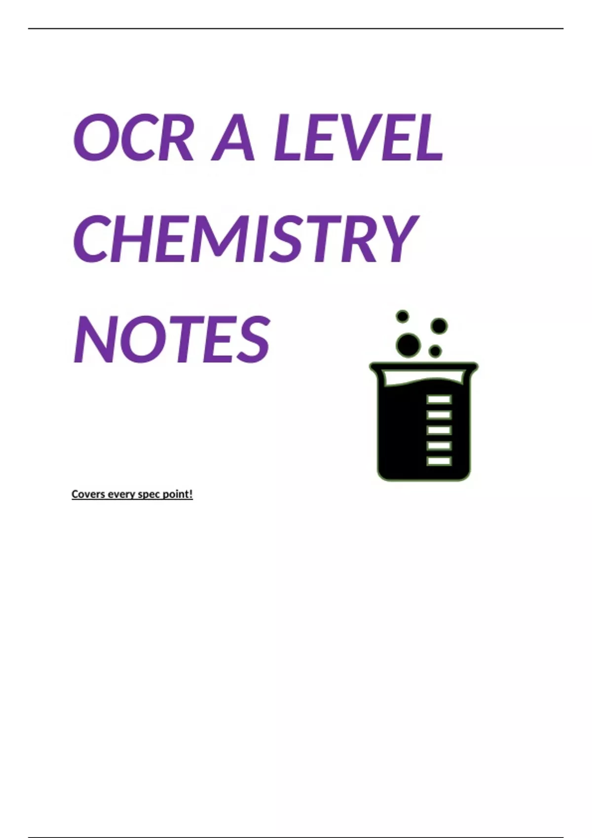 Summary OCR A Level Chemistry notes made using mark schemes Modules