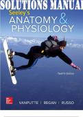 SOLUTIONS MANUAL for Seeley's Anatomy & Physiology 12th Edition by VanPutte&comma; Regan&comma; Russo and Seeley &vert; Complete 29 Chapters