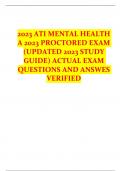 2023 ATI MENTAL HEALTH A 2023 PROCTORED EXAM &lpar;UPDATED 2023 STUDY GUIDE&rpar; ACTUAL EXAM QUESTIONS AND ANSWES VERIFIED 