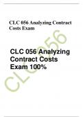 CLC 056 Analyzing Contract Costs Exam CLC 056 Analyzing Contract Costs Exam 100% CLC 056 Analyzing Contract Costs Exam 100%