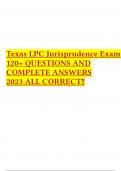 Texas LPC Jurisprudence Exam 120+ QUESTIONS AND COMPLETE ANSWERS 2023 ALL CORRECT!
