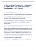 Cybersecurity Management I - Strategic - C727 Pre-Assessment Test Questions and Answers 100&percnt; Correct