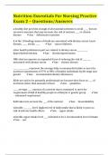 Nutrition Essentials For Nursing Practice Exam 2 &ndash; Questions&sol;Answers