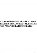 ATI FUNDAMENTALS FINAL EXAM (F1) REVISED, 100%CORRECT QUESTIONS AND ANSWERS LATEST UPDATE.