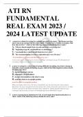 ATI RN FUNDAMENTAL REAL EXAM 2023 / 2024 LATEST UPDATE