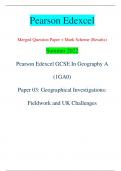 Pearson Edexcel Merged Question Paper + Mark Scheme (Results) Summer 2022 Pearson Edexcel GCSE In Geography A  (1GA0) Paper 03: Geographical Investigations:  Fieldwork and UK Challenges Centre Number Candidate Number *P71098A0120* Turn over 