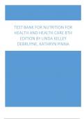Test Bank for Nutrition for Health and Health Care 8th Edition By Linda Kelley DeBruyne&comma; Kathryn Pinna