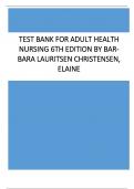 Test Bank for Adult Health Nursing 6th Edition By Barbara Lauritsen Christensen