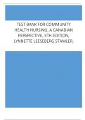 Test Bank for Community Health Nursing&comma; A Canadian Perspective&comma; 5th Edition&comma; Lynnette Leeseberg Stamler