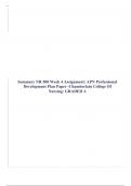 Summary NR 500 Week 4 Assignment: APN Professional Development Plan Paper -Chamberlain College Of Nursing: GRADED A