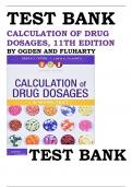 TEST BANK FOR CALCULATION OF DRUG DOSAGES, 11TH EDITION BY OGDEN AND FLUHARTY