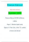 Pearson Edexcel Mark Scheme (Results) Summer 2022 Pearson Edexcel GCSE In History  (1HIA) Paper 3: Modern depth study Option 33: The USA, 1954–75: conflict  at home and abroad Mark Scheme (Results) Summer 2022 Pearson Edexcel GCSE In History (1HIA) Paper 
