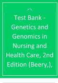 All chapters Test Bank - Genetics and Genomics in Nursing and Health Care, 2nd Edition (Beery,), Chapter 1-20