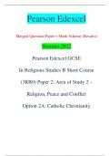 Pearson Edexcel Merged Question Paper + Mark Scheme (Results) Summer 2022 Pearson Edexcel GCSE In Religious Studies B Short Course  (3RB0) Paper 2: Area of Study 2 – Religion, Peace and Conflict Option 2A: Catholic Christianity Centre Number Candidate Num