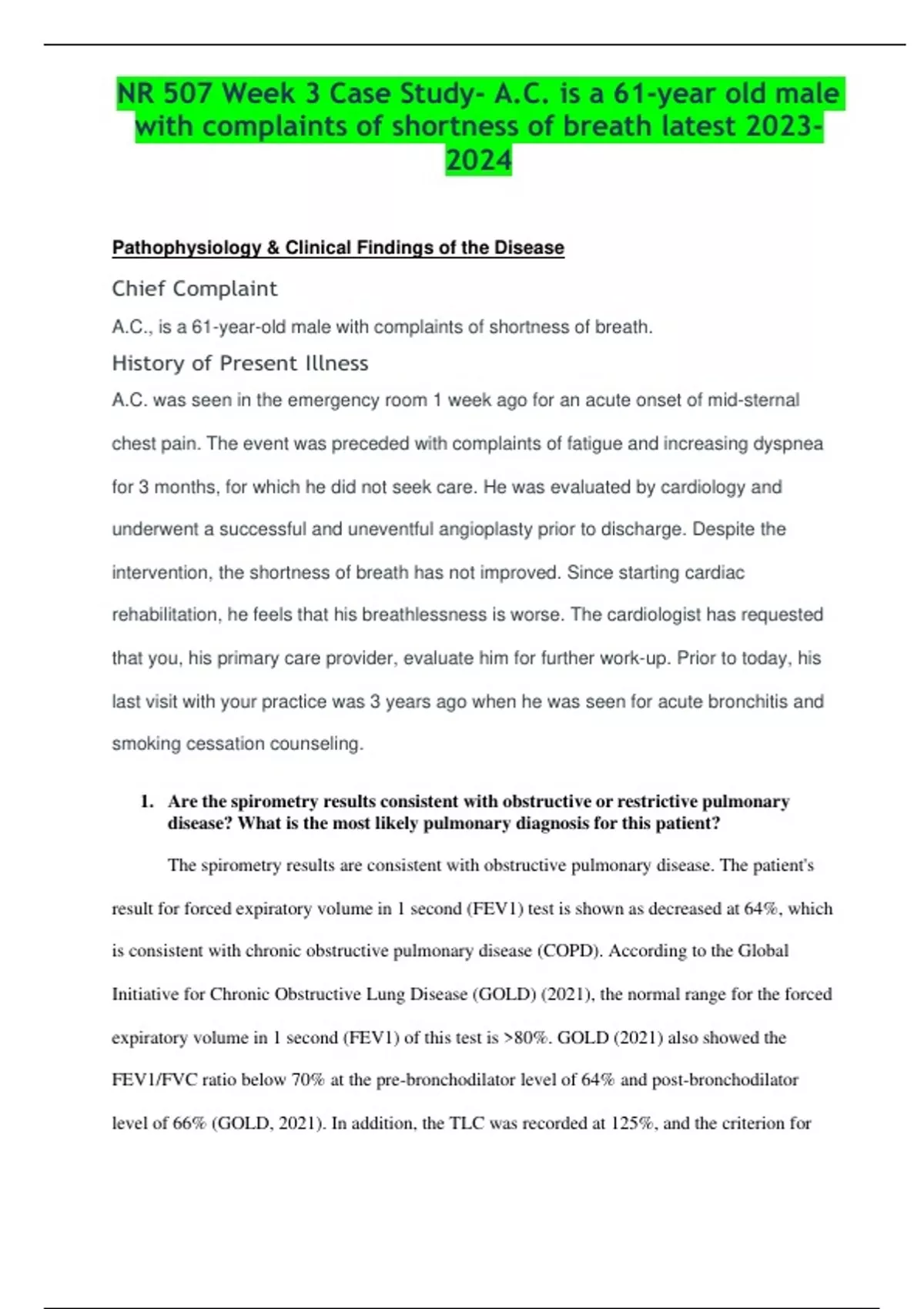 NR 507 Week 3 Case Study- A.C. is a 61-year old male with complaints of ...
