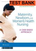 Test Bank for Maternity Newborn and Women’s Health Nursing: A Case-Based Approach 1st Edition O’Meara |complete and verified