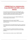 AMB400 EpicCare Administration Exam 2022&sol;2023 with 100&percnt; correct answers