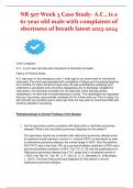 NR 507 Week 3 Case Study- A.C., is a  61-year old male with complaints of shortness of breath latest 2023-2024 
