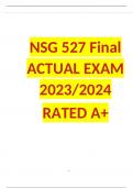 NSG 527 Final ACTUAL EXAM 2023/2024  RATED A+