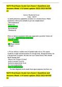 N675 Final Exam Acute Care Exam 1 Questions and Answers Week 1-14 latest update 2022/2023 RATED A+