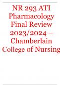 NR 293 ATI Pharmacology Final Review 2023/2024 – Chamberlain College of Nursing
