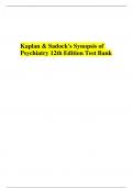 Kaplan and Sadock's Synopsis of Psychiatry 12th Edition Test Bank - Complete All Chapters