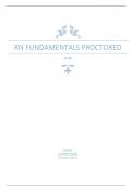 RN FUNDAMENTALS PROCTORED Questions and Answers Graded A