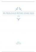 RN PEDS CHILD RETAKE EXAM 2023 Questions and Answers