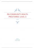 RN COMMUNITY HEALTH PROCTORED: LEVEL 3 QUESTIONS AND ANSWERS