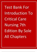 Verified Test Bank For Introduction To Critical Care Nursing 7th Edition By Sole All Chapters