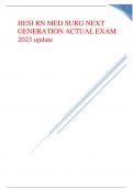 HESI RN MED SURG NEXTGENERATION ACTUAL EXAM2023 updated Graded A +