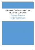 Temporary Medical Care &lpar;TMC&rpar; Practice Exam - Questions & Answers &lpar;RATED 97&percnt;&rpar; BEST FOR 2023 