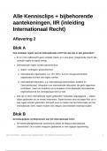 Alle Kennisclips + bijbehorende aantekeningen, IIR (inleiding Internationaal Recht), cijfer: 9.5.