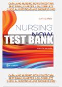CATALANO NURSING NOW 8TH EDITION TEST BANK&vert; CHAPTER 1-28&vert; COMPLETE GUIDE A&plus; QUESTIONS AND ANSWERS 2023
