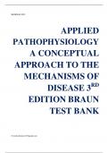 APPLIED PATHOPHYSIOLOGY A CONCEPTUAL APPROACH TO THE MECHANISMS OF DISEASE 3RD EDITION BRAUN TEST BANK