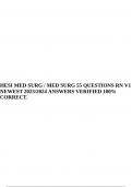 HESI MED SURG &sol; MED SURG 55 QUESTIONS RN V1 NEWEST 2023&sol;2024 ANSWERS VERIFIED 100&percnt;CORRECT&period;