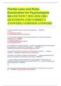 BUNDLE FOR Florida Laws and Rules Examination for Psychologists BRAND NEW!! 2023-2024 (200+ QUESTIONS AND CORRECT ANSWERS) VERIFIED ANSWERS
