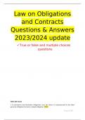 Law on Obligations and Contracts Questions & Answers 2023/2024 update 	True or false and multiple choices questions