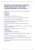 Orthotics and Prosthetics Combined Written Boards Exam 2023-2024 Complete Questions and Answers 
