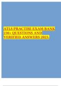 TLS PRACTISE EXAM BANK 230+ QUESTIONS AND VERIFIED ANSWERS 2023.  2 Exam (elaborations) ATLS PRACTISE STUDY CARDS 200+ QUESTIONS AND VERIFIED ANSWERS 2023.  3 Exam (elaborations) ATLS WRITTEN REVIEW EXAM 130+ QUESTIONS AND VERIFIED ANSWERS 2023.  4 Exam (