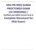 HESI PN MED SURGE PROCTORED EXAM  (14 VERSIONS) | Verified and 100% Correct Q & A, Complete Document for HESI Exam| 2023