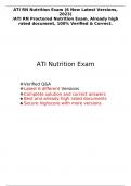 ATI RN Nutrition Exam (6 New Latest Versions, 2023) /ATI RN Proctored Nutrition Exam, Already high rated document, 100% Verified & Correct.